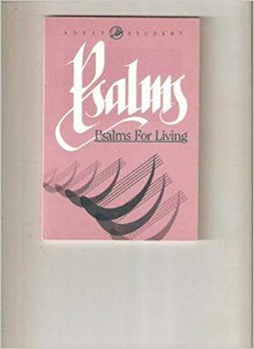 Psalms for living (Adult student Bible study guide)