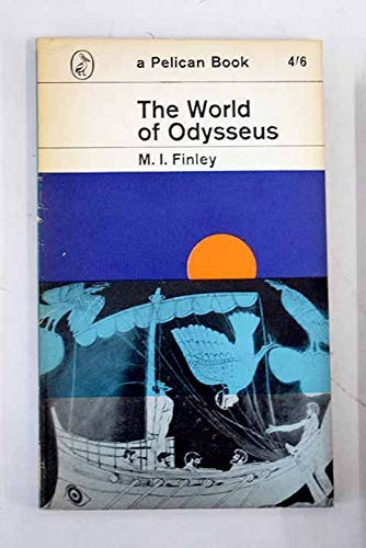 World of Odysseus Finley, M. I.