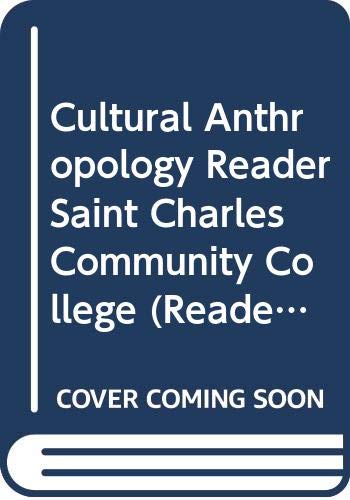 Cultural Anthropology Reader Saint Charles Community College (Reader)