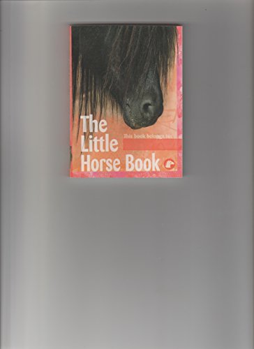 The Little Horse Book