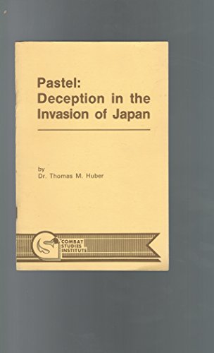 Pastel: Deception in the Invasion of Japan