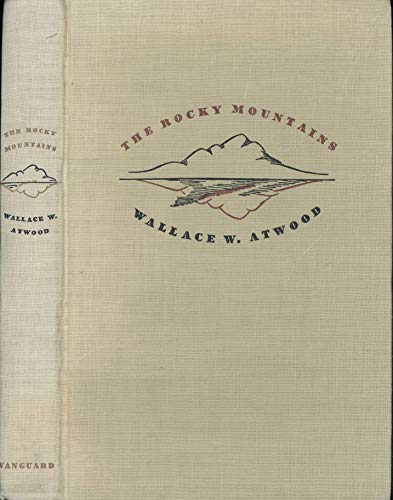 THE ROCKY MOUNTAINS Third Volume in the American Mountain Series