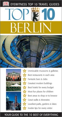 Eyewitness Top 10 Travel Guides: Berlin (Eyewitness Travel Top 10)