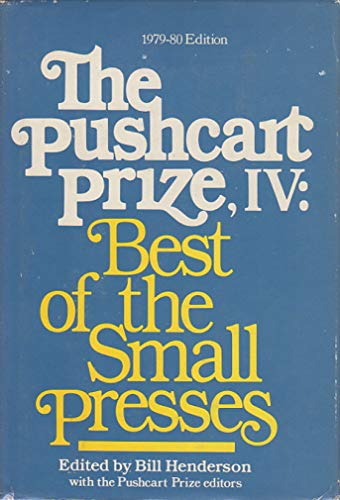 The Pushcart Prize, IV: Best of the Small Presses (1979-1980 Edition)