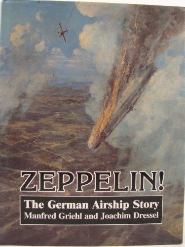 Zeppelin!: The German Airship Story