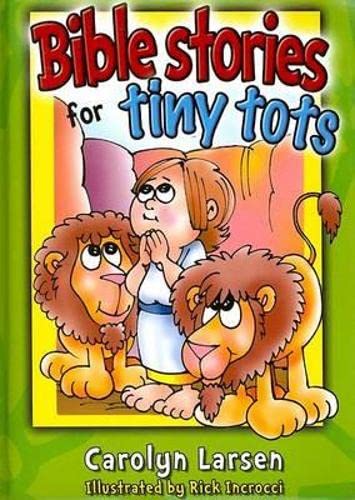 Bible Stories for Tiny Tots