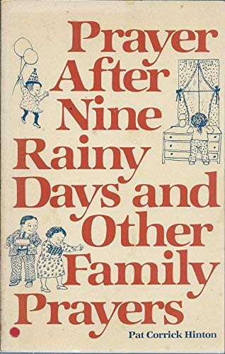 Prayer after nine rainy days and other family prayers