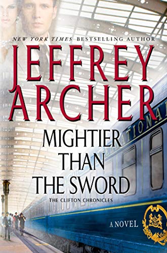 Mightier Than the Sword: A Novel (The Clifton Chronicles, 5)