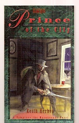 PRINCE OF THE CITY - The World of Darkness - Vampire Masquerade