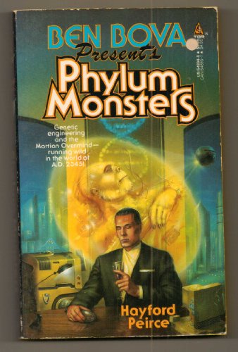 Phylum Monsters: Ben Bova Presents