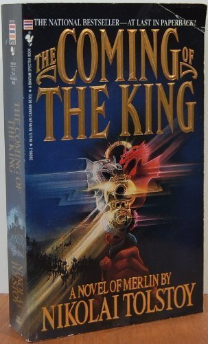 The Coming of the King (The First Book of Merlin)