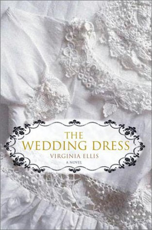 The Wedding Dress: A Novel