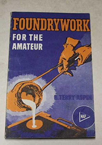 Foundrywork for the Amateur