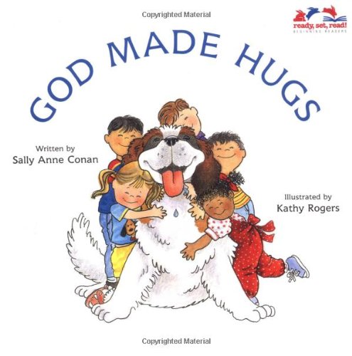 God Made Hugs (Ready, Set, Read! Beginning Readers)