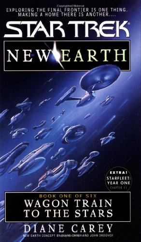 Wagon Train to the Stars (Star Trek No 89, New Earth Book One of Six)