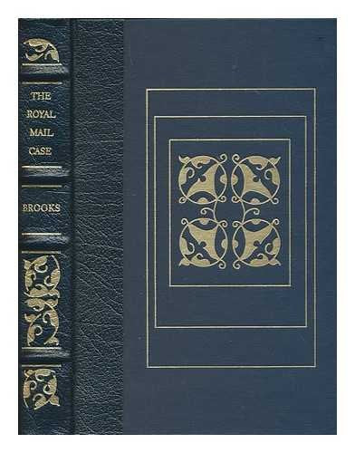 The Royal mail case : Rex v. Lord Kylsant, and another / edited by Collin Brooks