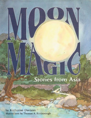 Moon Magic Stories From Asia