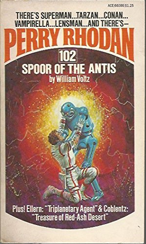 Spoor of the Antis (Perry Rhodan #102)