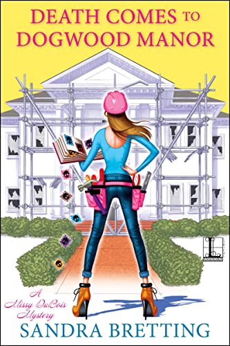 Death Comes to Dogwood Manor (A Missy DuBois Mystery)