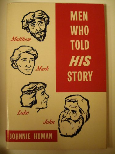 Men Who Told His Story