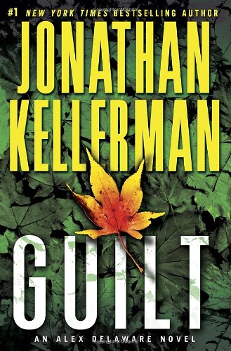 Guilt: An Alex Delaware Novel