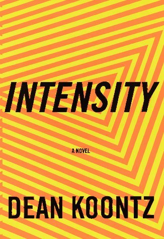 Intensity by Dean Koontz (1996-01-13)