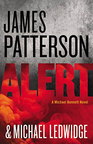 Alert (A Michael Bennett Thriller, 8)