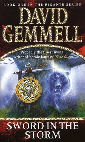 Sword In The Storm: (The Rigante Book 1) by Gemmell, David [03 June 1999]