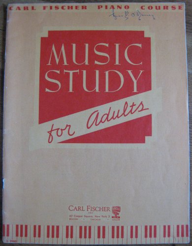 Music Study for Adults (Carl Fischer Piano Course 02960)