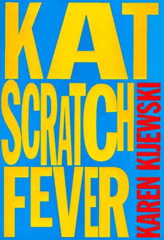 Kat Scratch Fever