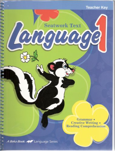 A Beka Book - Language 1 Seatwork Text (Teacher's Key) 95192002