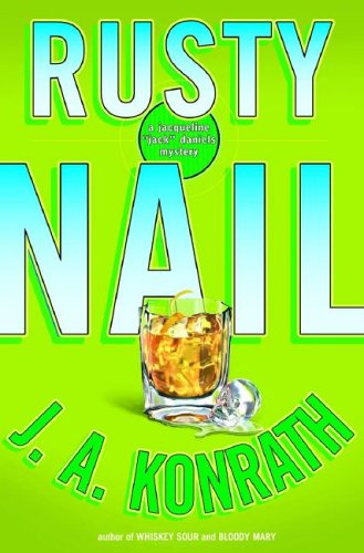 Rusty Nail: A Jacqueline "Jack" Daniels Mystery (Jack Daniels Mysteries)