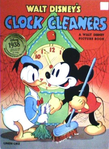 Walt Disney's Clock Cleaners (Reprint of 1938 Edition)