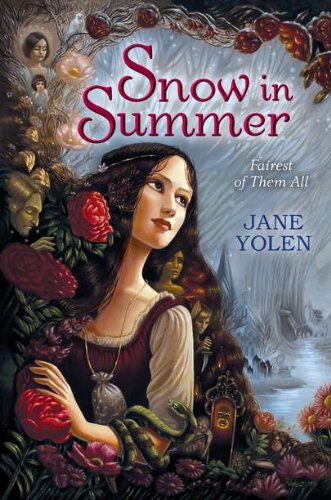 Snow in Summer: Fairest of Them All