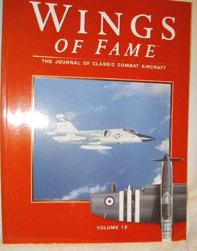 Wings of Fame, The Journal of Classic Combat Aircraft - Vol. 12