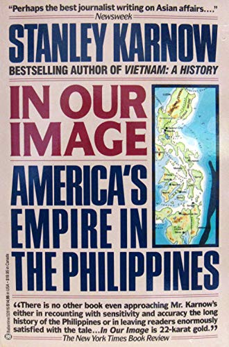 In Our Image America's Empire in the Philippines
