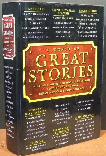 A world of great stories: 115 stories, the best of modern literature