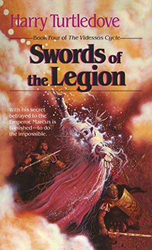 Swords of the Legion (The Videssos Cycle, Book 4)