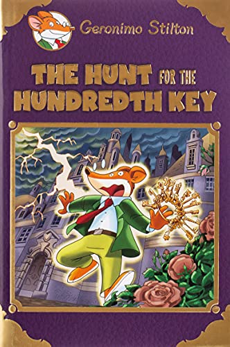 The Hunt for the 100th Key (Geronimo Stilton: Special Edition)