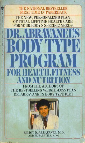 Dr. Abravanel's Body Type Program by Elliot D. Abravanel (1986-01-01)