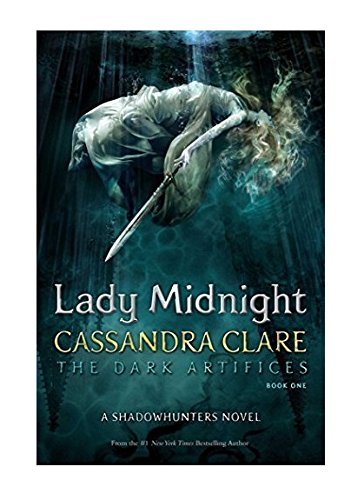 Lady Midnight (1) (The Dark Artifices)