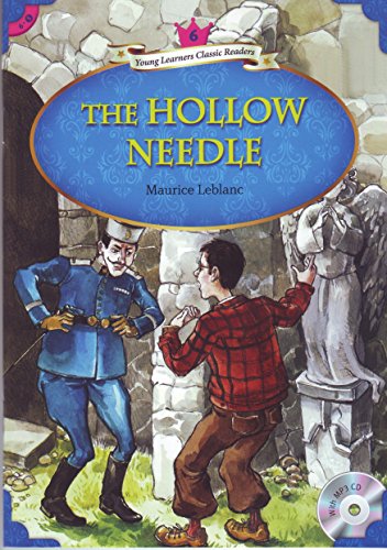 Young Learners Classic Readers: The Hollow Needle (Beginning Level 6 w/MP3 Audio CD)