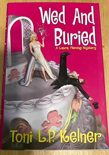 Wed And Buried: A Laura Fleming Mystery