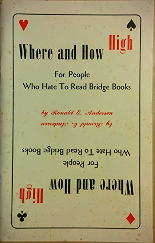 Where and How High For People Who Hate To Read Bridge Books