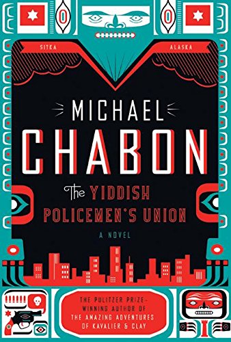 The Yiddish Policemen's Union: A Novel