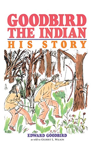 Goodbird the Indian (Borealis Books)