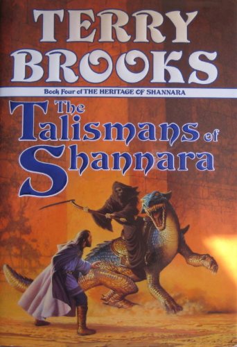 Talismans of Shannara: The Heritage of Shannara #4