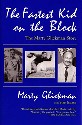 The Fastest Kid On the Block: The Marty Glickman Story (Sports and Entertainment)