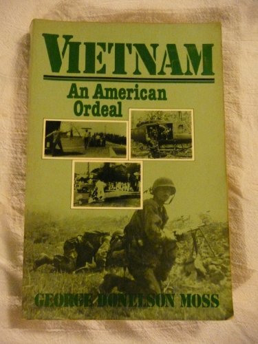 Vietnam, an American Ordeal