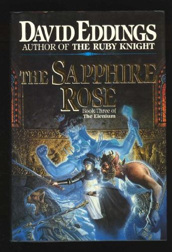 The Sapphire Rose: Book 3 of The Elenium